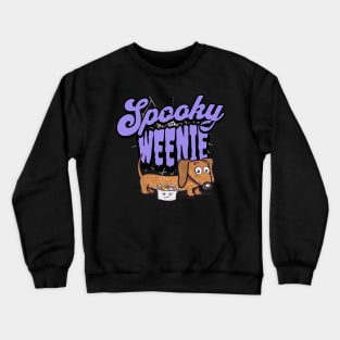 Funny Cute spooky weenie Doxie Dachshund with candy from Halloween trick or treats tee Crewneck Sweatshirt